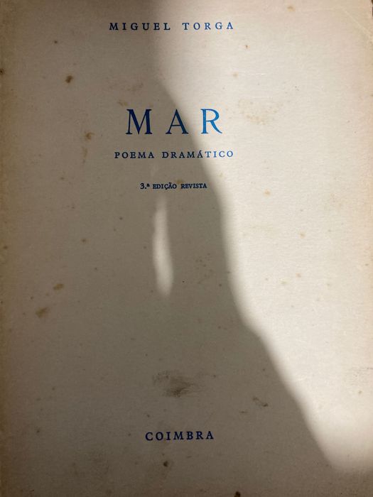 Nihil Sibil Miguel Torga 3a edição. Terra firme 4a. Mar 3a lamentação