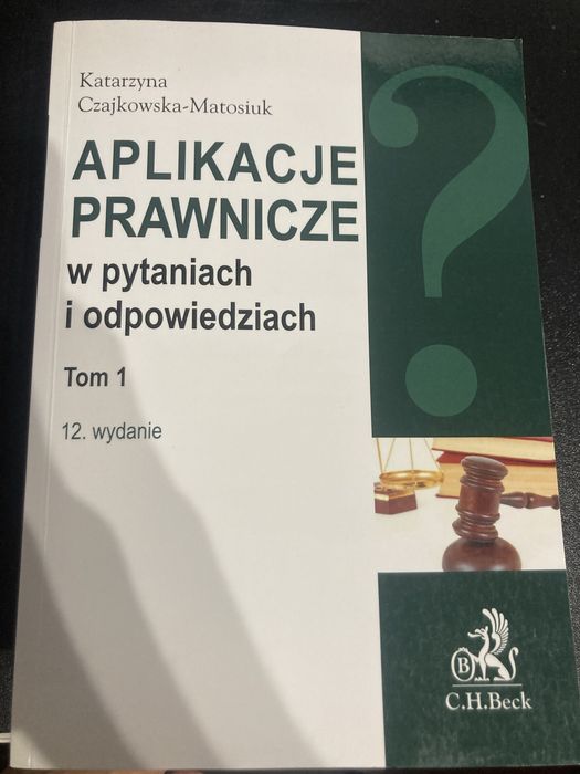 Aplikacje prawnicze w pytaniach i odpowiedziach. Tom 1