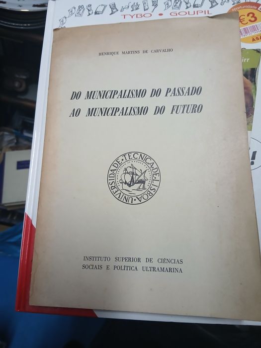 Henrique Martins de Carvalho, Do Municipalismo do Passado Ao Municip