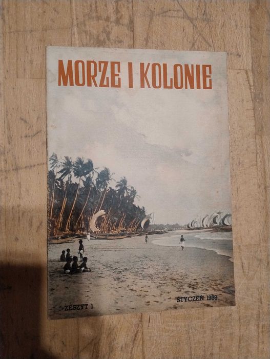 Czasopismo okresu międzywojennego pt "Morze i Kolonie"