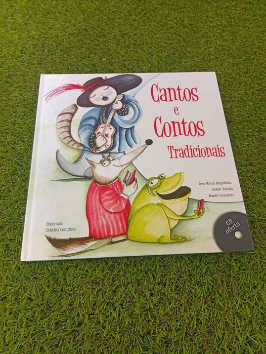 Cantos e contos tradicionais - Ana Maria Magalhães, Isabel Alçada
