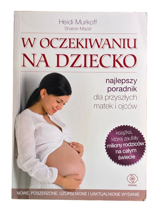 W oczekiwaniu na dziecko Heidi Murkoff, Sharon Mazel
