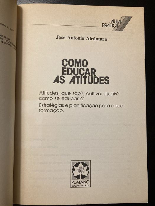 Livro Como Educar as Atitudes, de José António Alcántara (Anos 90)