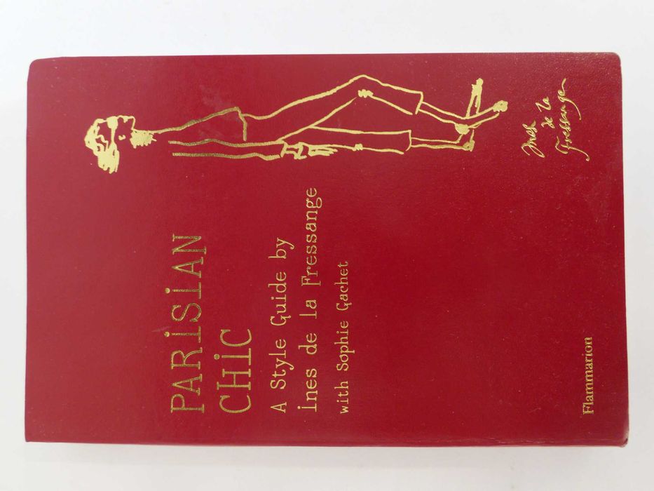 Livro Parisian Chic - A Style Guide by Ines de la Fressange