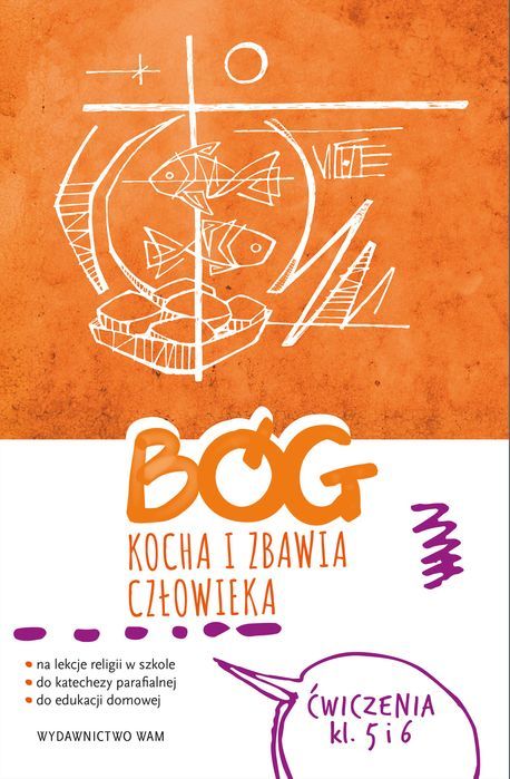 Religia Bóg Kocha I Zbawia Człowieka Ćwiczenia Klasa 5 I 6 Do Katechezy Parafialnej I Edukacji Domowej Wam Podręczniki2 Nowa Nieużywana
