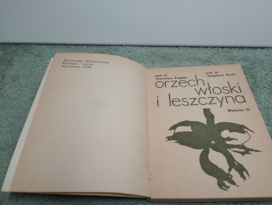 Orzech włoski i leszczyna. S. Zagaja, Z. Suski