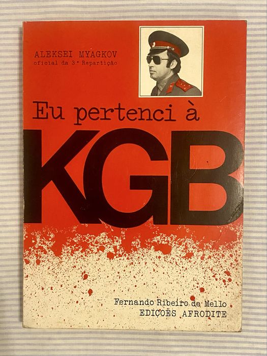 Livro - Eu Pertenci à KGB - Aleksei Myagkov