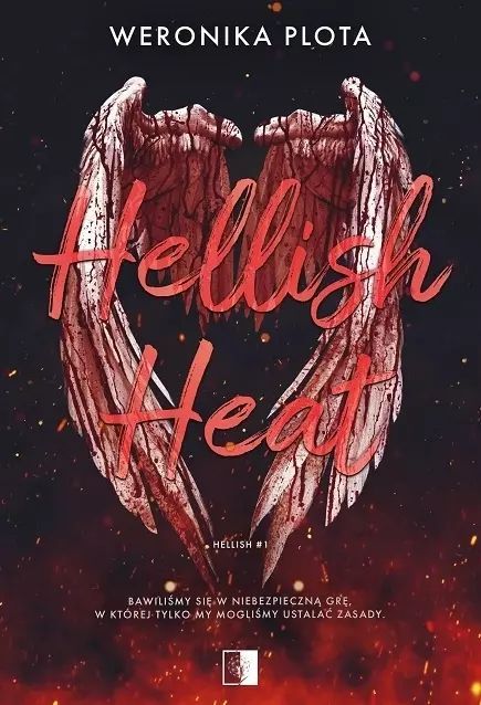 Hellish Heat. Seria Hellish. Tom 1 (Wydanie Pocketowe). Niezwykłe