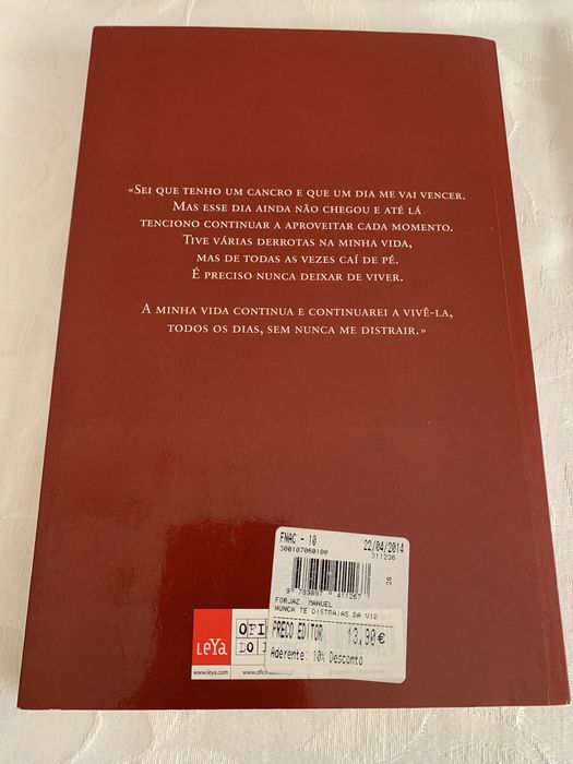 Nunca te distraias da vida. Autor Manuel Forjaz