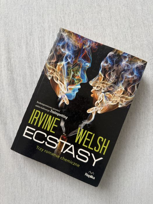 Ecstasy Irvine Welsh