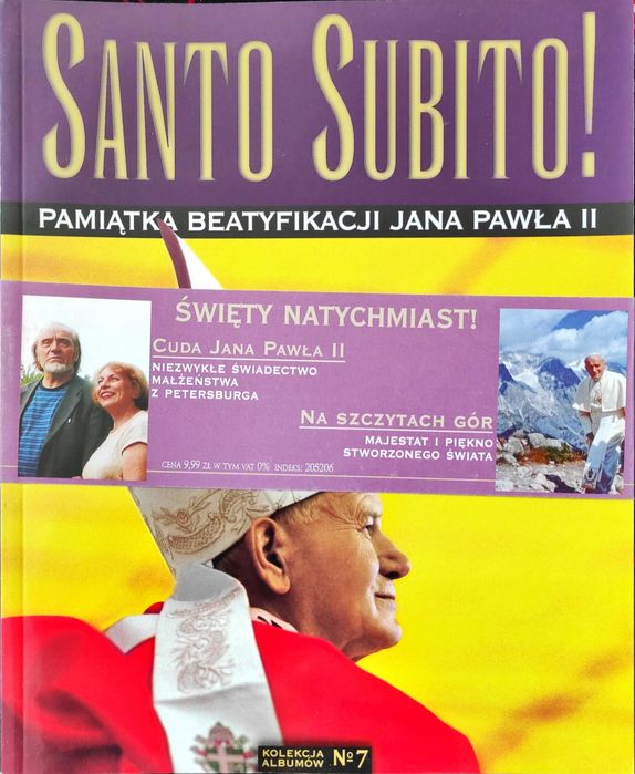 Santo Subito! Pamiątka Beatyfikacji Jana Pawła Ii Tom 7 Polak