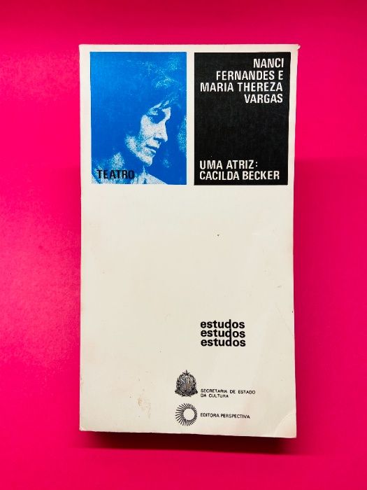 Uma Atriz: Cacilda Becker - Autores Vários