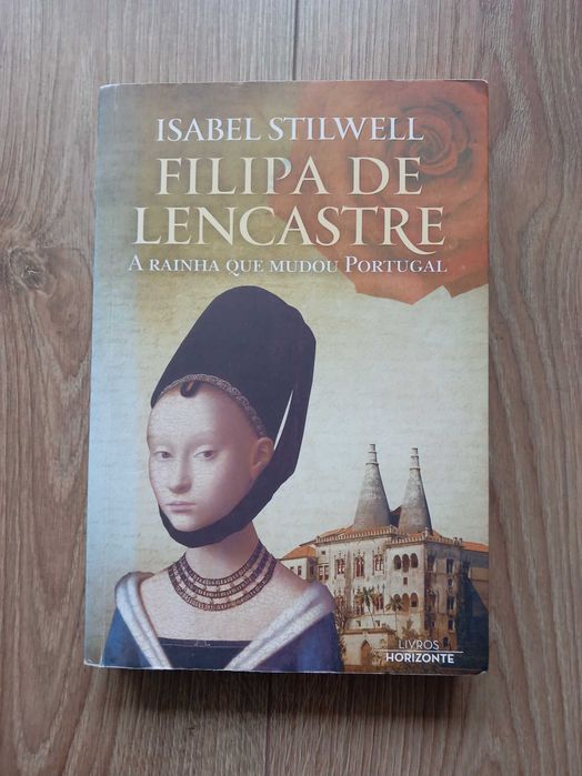 Filipa de Lencastre - Isabel Stilwell