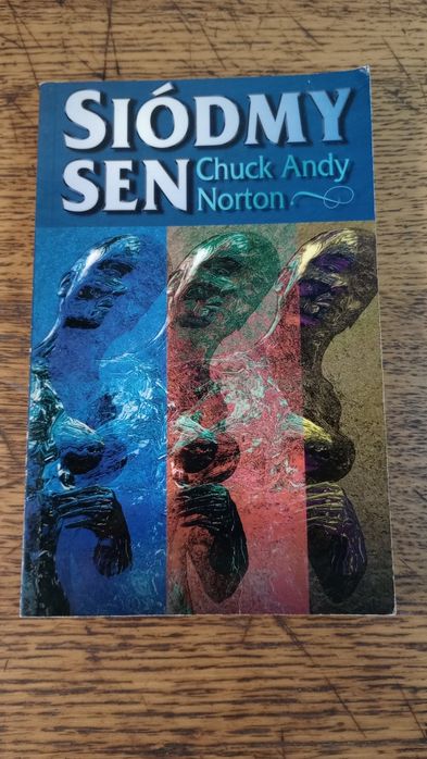 Siódmy sen. Chuck Andy Norton