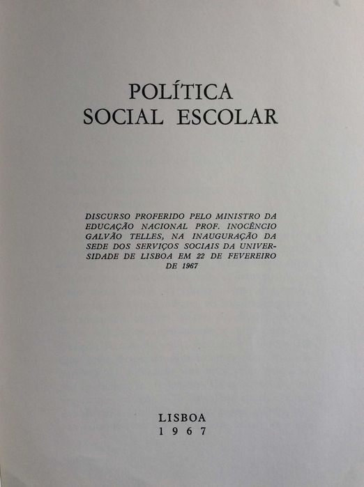 Política social escolar por Inocêncio Galvão Telles, 1967.
