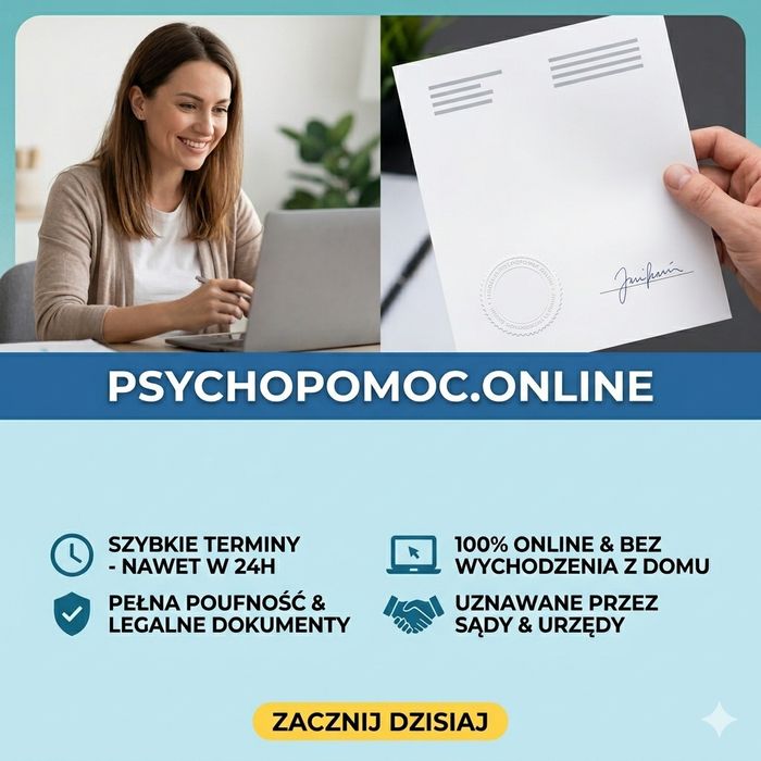 Zaświadczenie i Opinia Psychologiczna ONLINE | Szybkie terminy (nawet 24h) Badania, testy do Sądu, MOPS, Alimenty, Sprawy o winie, testy alkoholowe
