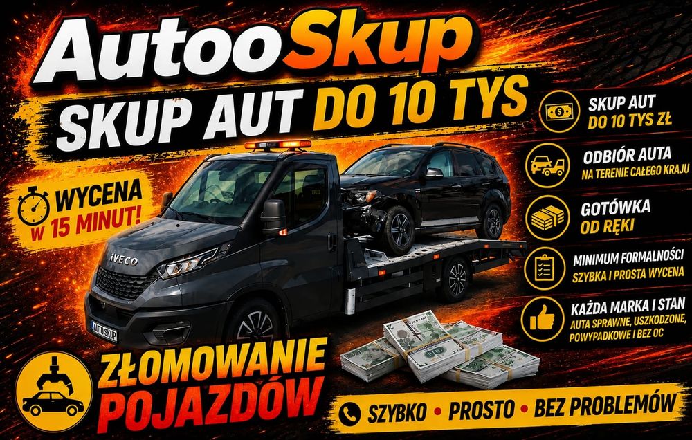Skup Aut _ Auto Skup _ Skup Samochodów _ Każdy Stan _ Całe i Uszkodzone _ Złomowanie Aut _ Kasacja Pojazdów