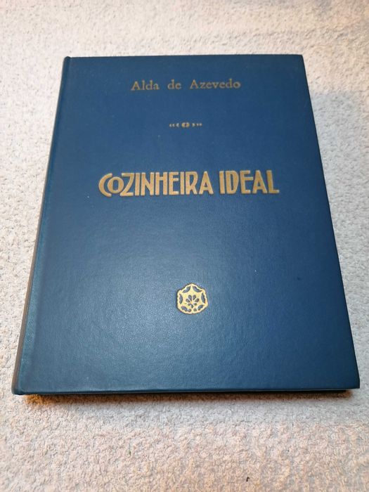 Cozinheira Ideal - Alda de Azevedo