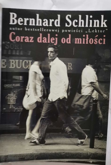 Książka Coraz dalej od miłości Bernhard Schlink