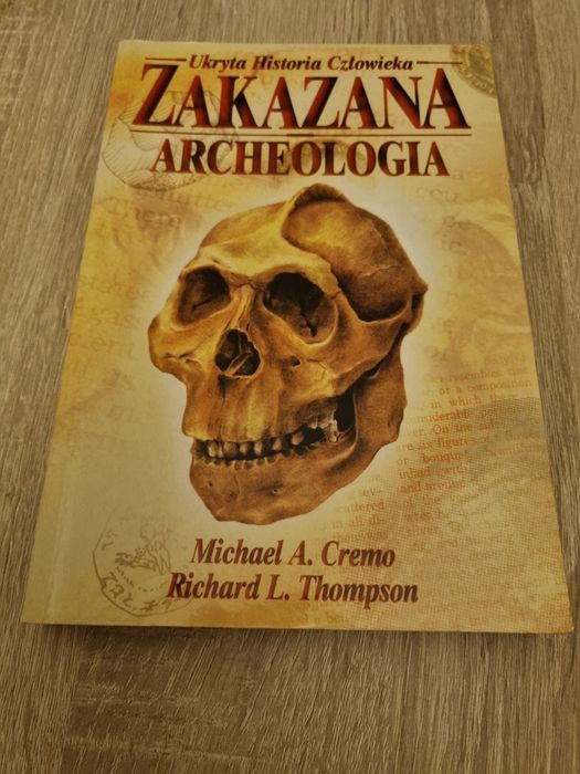 Archeologia - Przewodnik oraz Zakazana Archeologia