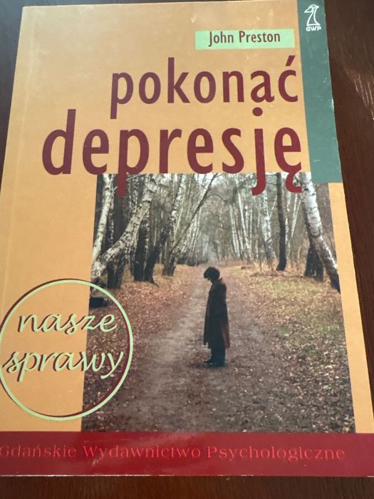 Pokonać depresję. John Preston.
