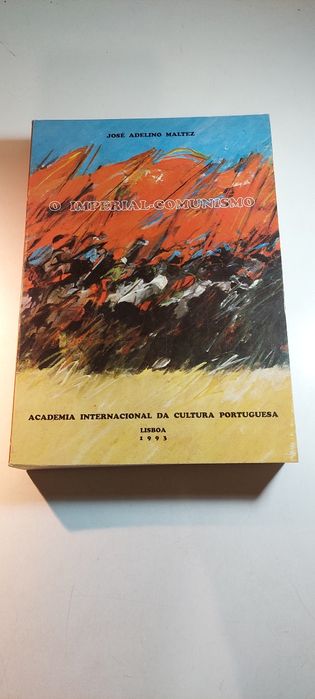 O Imperial Comunismo - José Adelino Maltez (1993)