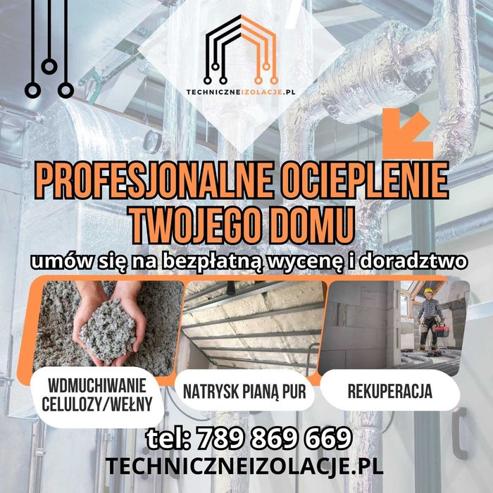 Ocieplenie pianą PUR | Ocieplenie Celulozą | Wełną | Rekuperacja