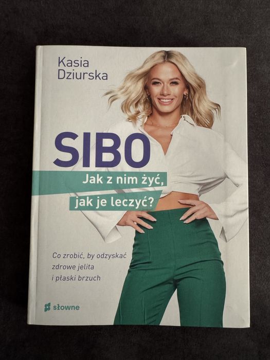 Kasia Dziurska SIBO Jak z nim żyć jak je leczyć