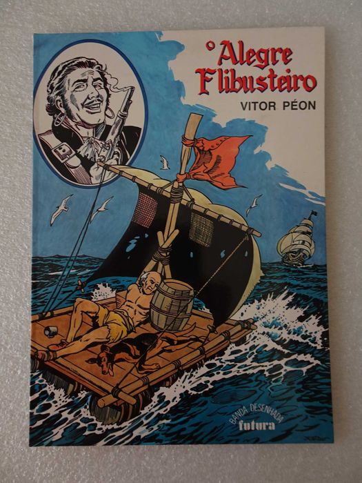 Livro Banda Desenhada - O Alegre Flibusteiro - Vitor Péon (capa mole)