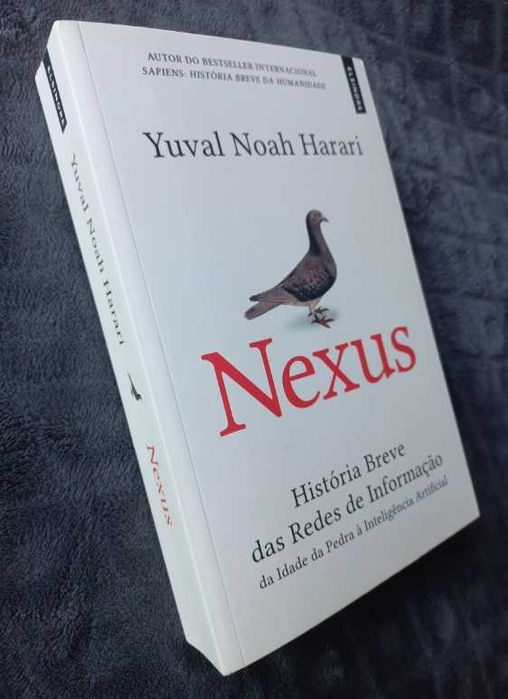 Nexus; História Breve das Redes de Informação - Yuval Noah Harari