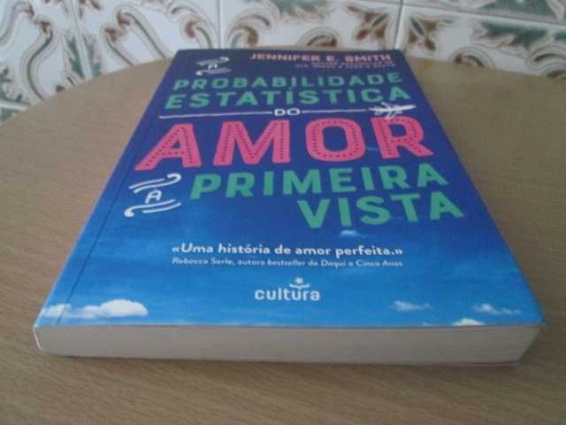 Probabilidade Estatística do Amor à Primeira Vista Jennifer E. Smith
