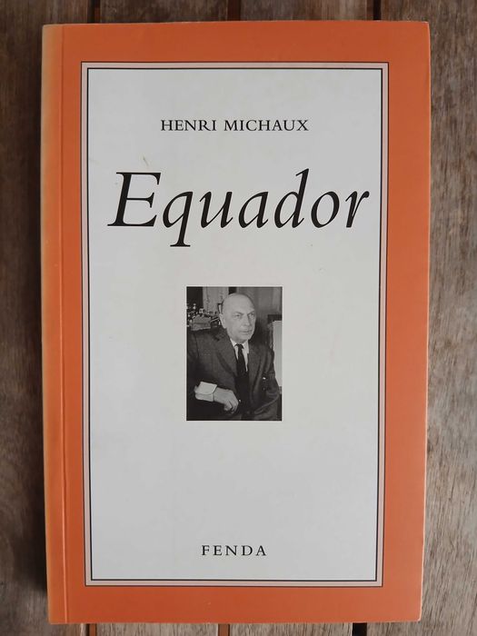 Henri Michaux - Equador