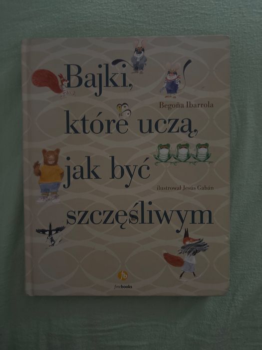 Bajki które uczą jak być szcześliwym