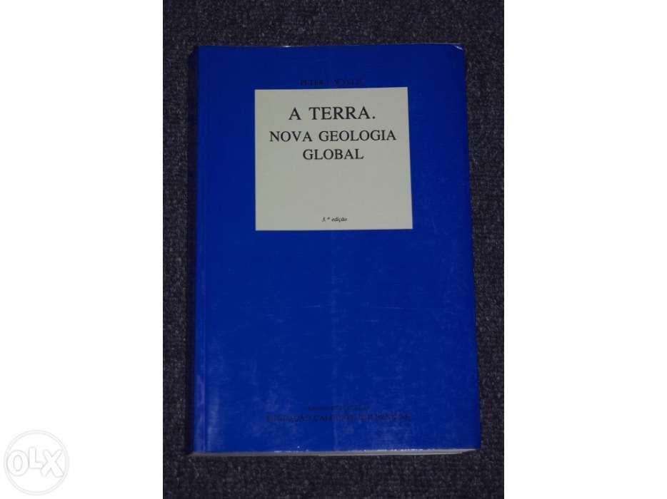A Terra a Nova Geologia Global de Peter J. Wyllie