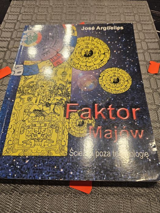 Książka faktor majów ścieżka poza technologię José argüelles