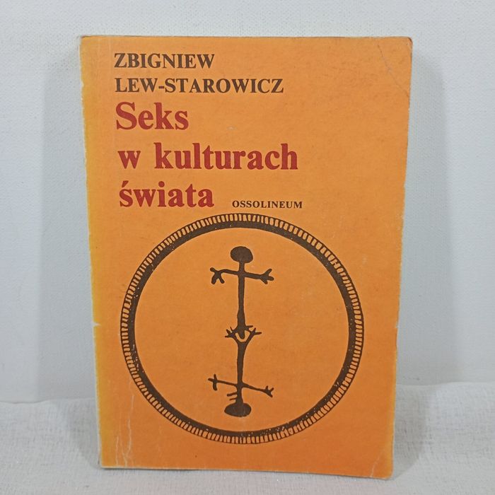 Seks w kulturach świata. Zbigniew Lew-Starowicz