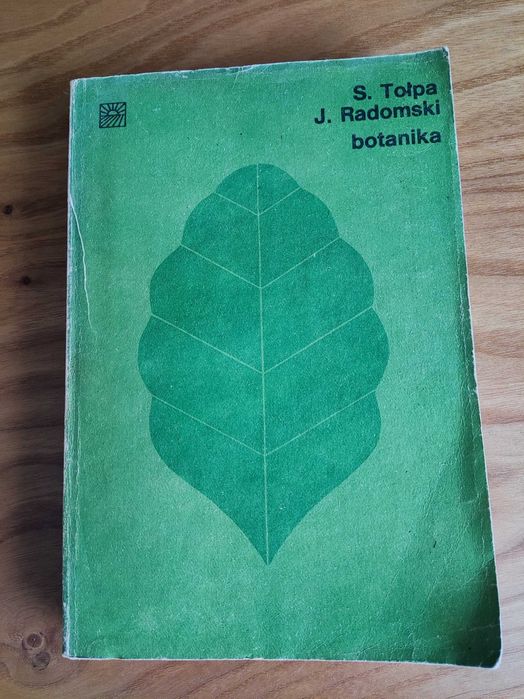 "Botanika". Stanisław Tołpa, Jan Radomski.