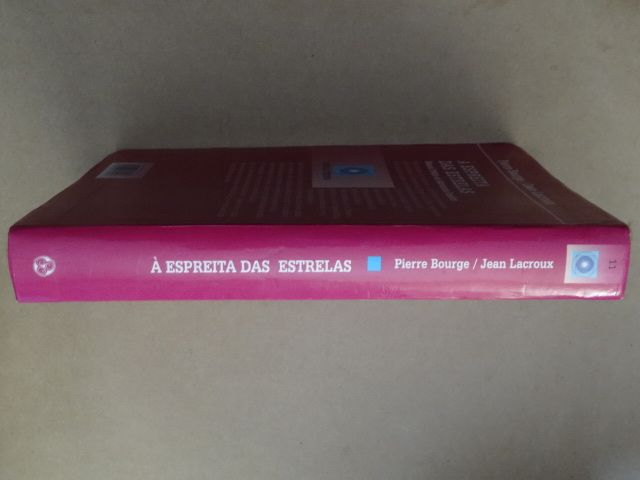 À Espreita das Estrelas de Pierre Bourge