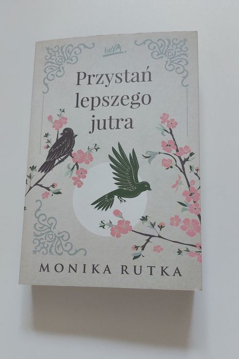 Książka ,,Przystań lepszego jutra"