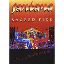 SANTANA  Sacred Fire  LIVE IN MEXICO DVD  1993 Mexico City