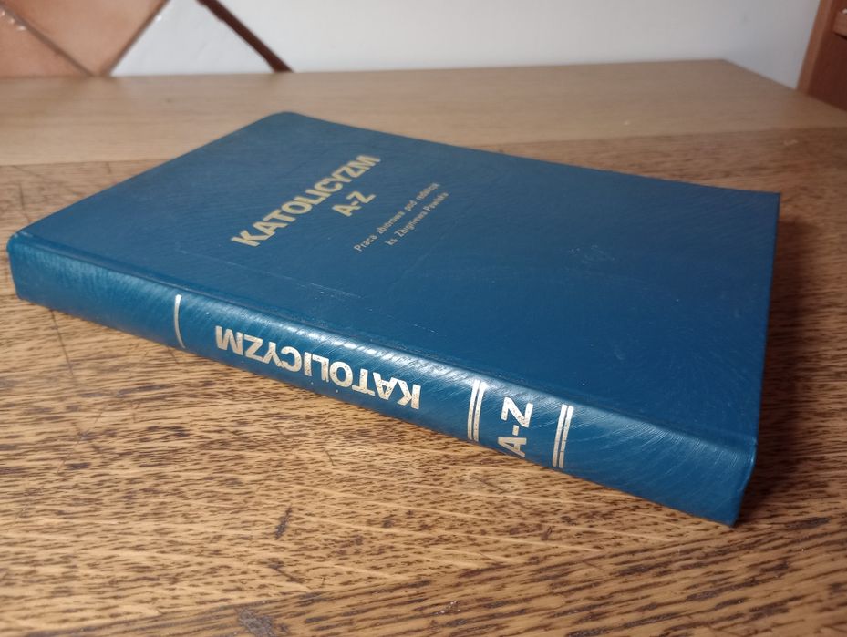 Katolicyzm A-Z. pod Red. Zbigniewa Pawlaka