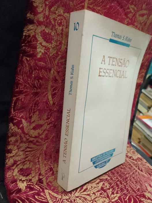 A Tensão Essencial - Thomas S. Kuhn