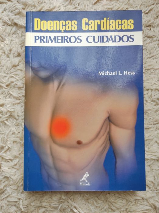 Doenças Cardíacas (HESS, MICHAEL L.) - cardiologia, fisiologia clínica
