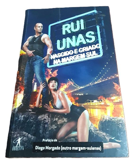 Nascido e Criado na Margem Sul, de Rui Unas