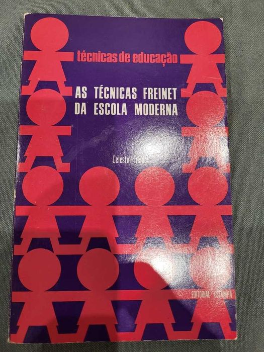 As Técnicas Freinet da Escola Moderna