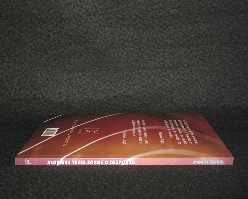 Livro Algumas Teses sobre o Desporto Manuel Sérgio 1ª edição 2001 Autografado