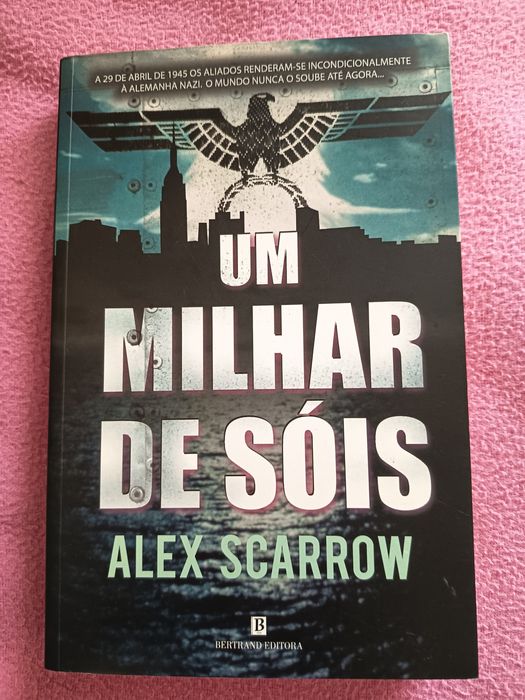 Um Milhar de Sóis - Alex Scarrow