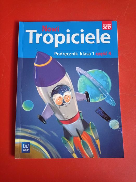 Nowi Tropiciele klasa 1, podręcznik część 4, (brak)