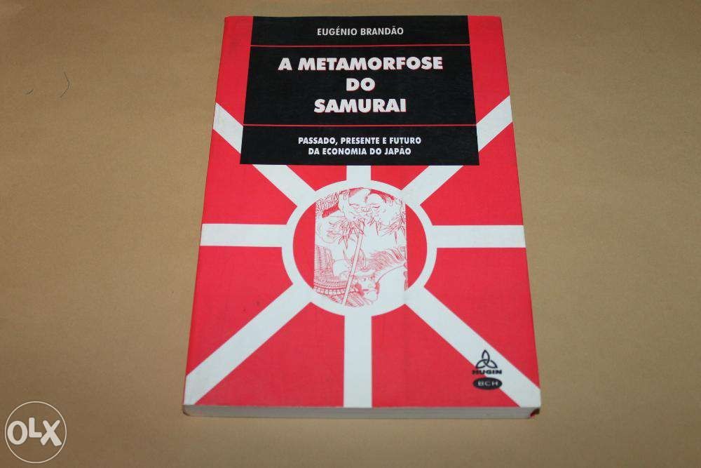 A Metamorfose do Samurai - Eugénio Brandão