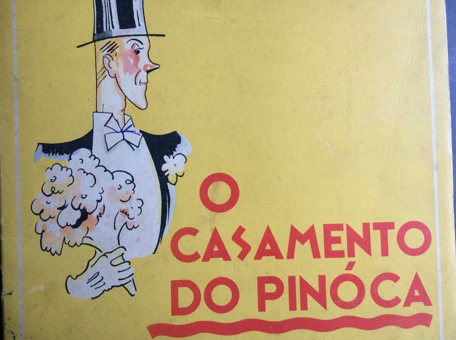 O Casamento do Pinóca. Texto de Alberto Correia. Raro